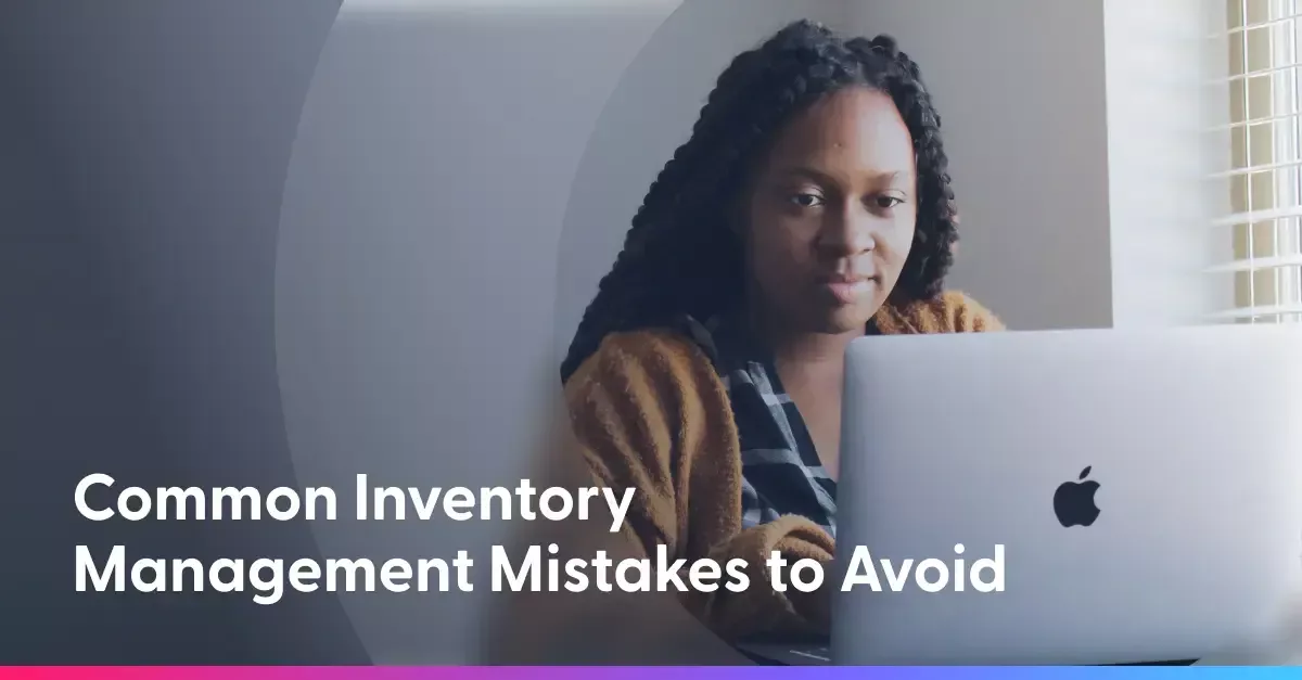 Blog Thumbnail Common Inventory Management Mistakes