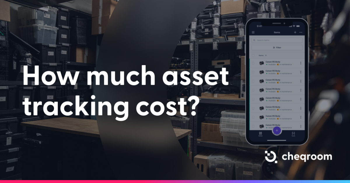 Asset Tracking Cost | Cheqroom | Cheqroom